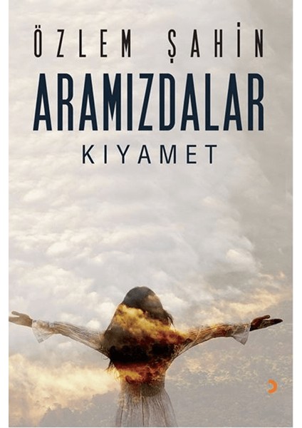 Aramızdalar - Kıyamet - Özlem Şahin