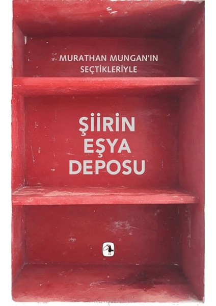 Şiirin Eşya Deposu