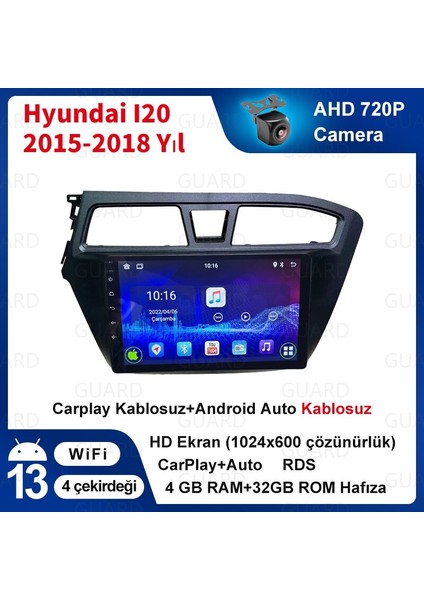 Hyundai I20 2015-2018 Android Kablosuz Carplay Navigasyon Multimedya 9 Inch Ekran 4G Ram+ 32GB Hafıza Çerçeve ve Arka Görüş Kamerası ile