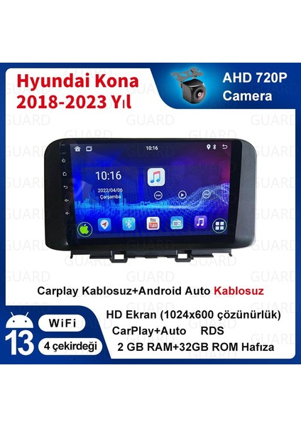 Hyundai Kona 2018-2023 Yıl Android Kablosuz Carplay Navigasyon Multimedya 9 Inch Ekran 2g Ram +32GB Hafıza Çerçeveli ve arka görüş kameralı fiyatları