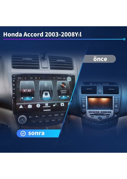 Honda Accord 2003-2008 YIL 4 GB Ram + 32 GB Dahili Hafıza android Carplay Araç Multimedya 10 Inç Ekran Çerçeve ve Arka Görüş Kamerası ile