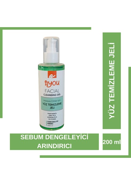 Hassas Ciltler Için Yüz Temizleme Jeli Facial Cleansing Gel Panthenol, Zınc Pca, Sodium Pca, Glycerin 200 ml Sebum Dengeleyici Arındırıcı