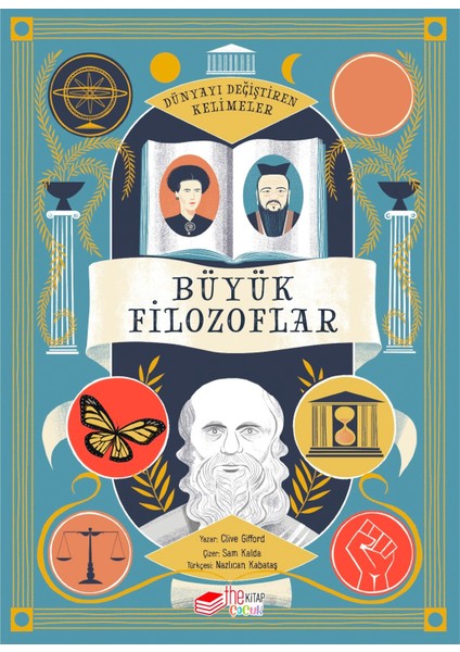 Dünyayı Değiştiren Kelimeler 1 Filozoflar - Clive Gifford