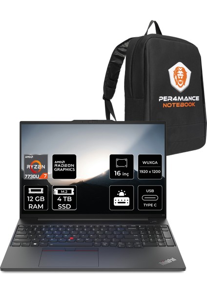 Thinkpad E16 Amd Ryzen 7 7730U 12GB 4tb SSD 16" Fhd Fdos Taşınabilir Bilgisayar & Per4 Çanta 21JT0017TXP310