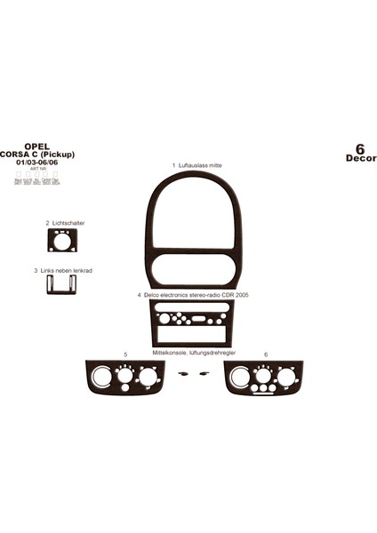 Opel Corsa C Picku Parçakonsol-Maun Kaplama 2003-2006 6 Parça
