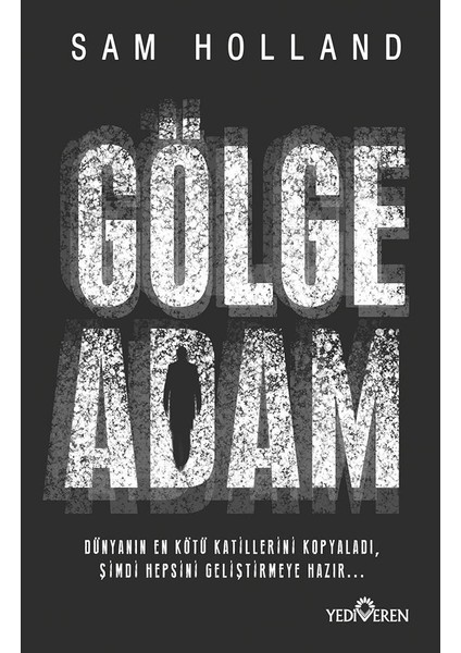 Gölge Adam - Sam Holland