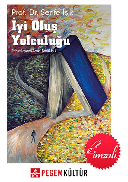 İyi oluş yolculuğu - imzalı kitap