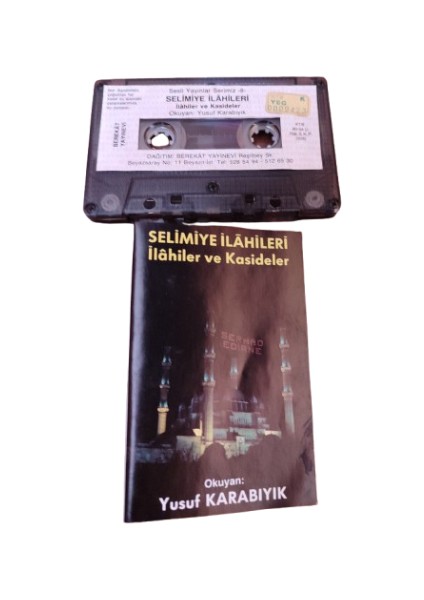 Selimiye Ilahileri Ilahiler ve Kasideler Yusuf Karabıyık Kaset