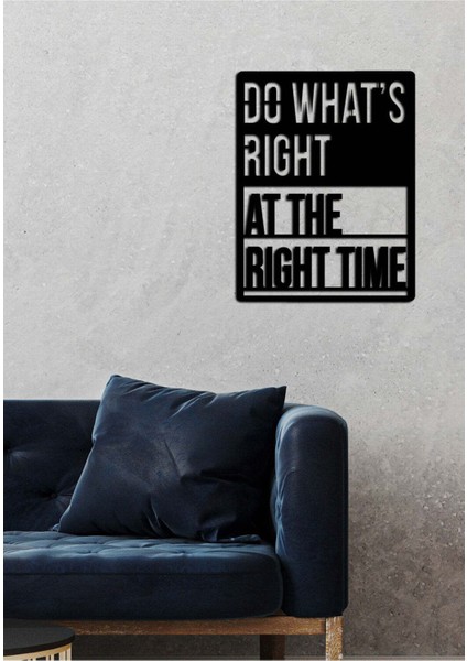 - Do What's Right Yazısı Metal Duvar Tablosu - Ev Dekorasyon - Metal Duvar Yazısı - 70 X 54 - Cm -Siyah - Text-028
