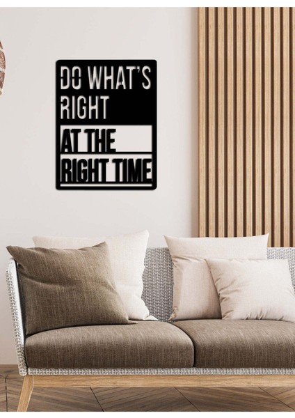 - Do What's Right Yazısı Metal Duvar Tablosu - Ev Dekorasyon - Metal Duvar Yazısı - 70 X 54 - Cm -Siyah - Text-028