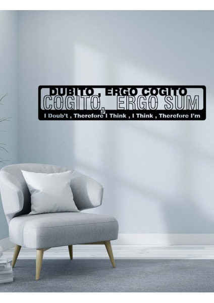 - Cogito Ergo Sum Descartes Yazısı Metal Duvar Tablosu - Ev Dekorasyon - Metal Duvar Yazısı - 100 X 20 - Cm -Siyah - Text-115