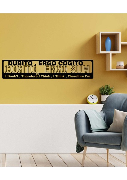 - Cogito Ergo Sum Descartes Yazısı Metal Duvar Tablosu - Ev Dekorasyon - Metal Duvar Yazısı - 100 X 20 - Cm -Siyah - Text-115