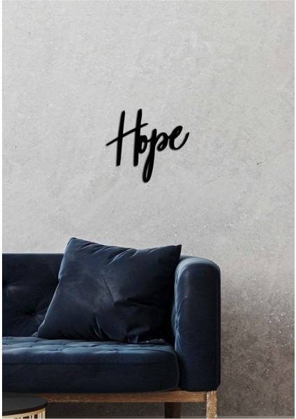 - Hope Yazısı Metal Duvar Tablosu - Ev Dekorasyon - Metal Duvar Yazısı - 50 X 45 - Cm -Siyah - Text-002