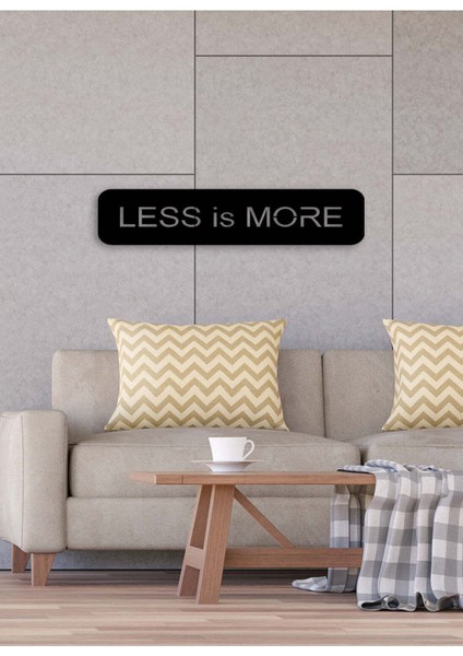 - Less Is More Yazısı Metal Duvar Tablosu - Ev Dekorasyon - Metal Duvar Yazısı - 90 X 23 - Cm -Siyah - Text-160