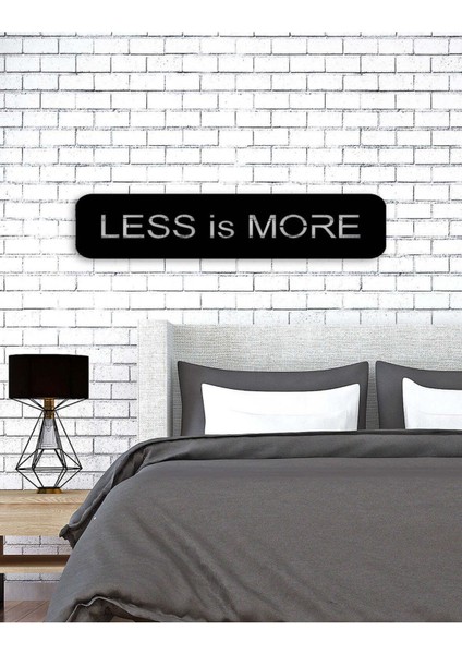 - Less Is More Yazısı Metal Duvar Tablosu - Ev Dekorasyon - Metal Duvar Yazısı - 90 X 23 - Cm -Siyah - Text-160