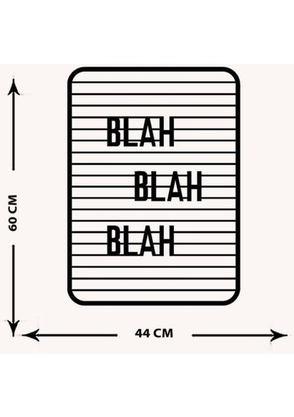 - Blah Blah Blah Yazısı Metal Duvar Tablosu - Ev Dekorasyon - Metal Duvar Yazısı - 44 X 60 - Cm -Siyah - Text-064