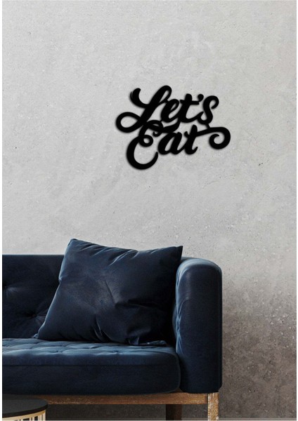 - Let's Eat Yazısı Metal Duvar Tablosu - Ev Dekorasyon - Metal Duvar Yazısı - 50 X 37 - Cm -Siyah - Text-111