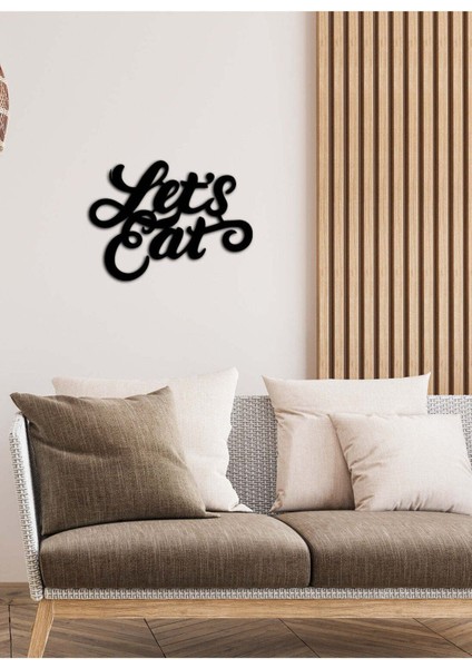- Let's Eat Yazısı Metal Duvar Tablosu - Ev Dekorasyon - Metal Duvar Yazısı - 50 X 37 - Cm -Siyah - Text-111