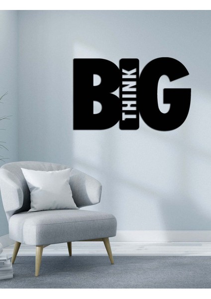 - Big Think Yazısı Metal Duvar Tablosu - Ev Dekorasyon - Metal Duvar Yazısı - 49 X 82 - Cm -Siyah - Text-061 fırsatları