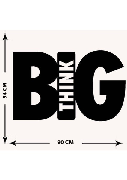 - Big Think Yazısı Metal Duvar Tablosu - Ev Dekorasyon - Metal Duvar Yazısı - 49 X 82 - Cm -Siyah - Text-061 indirimleri