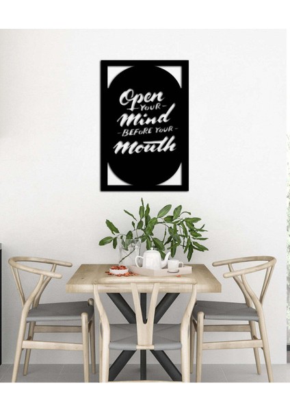 - Open Your Mind Before Your Mouth Yazısı Metal Duvar Tablosu - Ev Dekorasyon - Metal Duvar Yazısı - 45 x 78 - cm -Siyah - TEXT-134