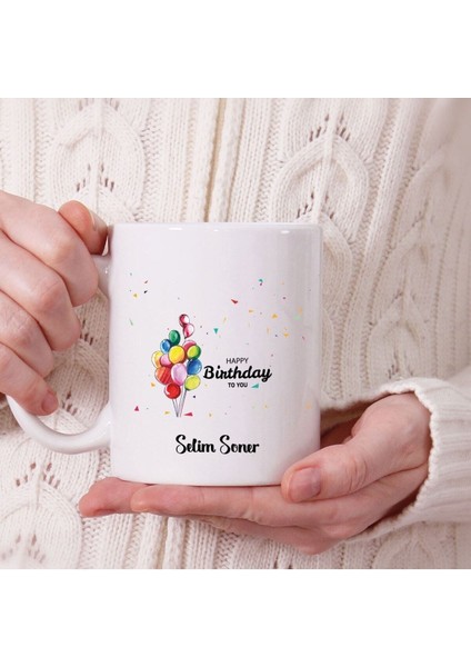 Isme Özel Happy Birthday Tasarımlı Doğum Günü Kupası