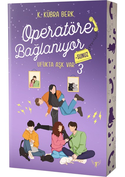 Operatöre Bağlanıyorsunuz 3 Ufukta Aşk Var - K. Kübra Berk