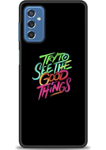 Samsung Galaxy M52 5g Kılıf Hd Baskılı - Good Things + 9h Nano Ekran Koruyucu