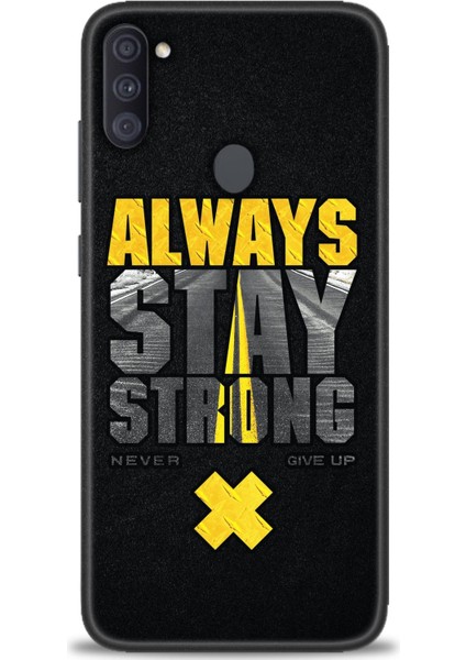 Samsung Galaxy A11 Kılıf Hd Baskılı - Stay Strong + 9h Nano Ekran Koruyucu