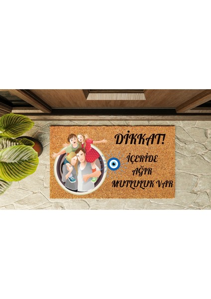 Kapı Önü Paspası Özel Tasarım Koko Model Dikkat Içeride Ağır Mutluluk Var PK-1530