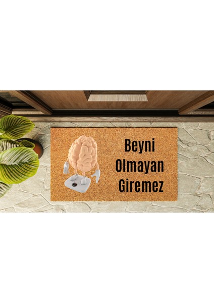 Kapı Önü Paspası Özel Tasarım Koko Model Beyni Olmayan Giremez PK-1521