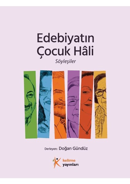 Edebiyatın Çocuk Hali Söyleşiler