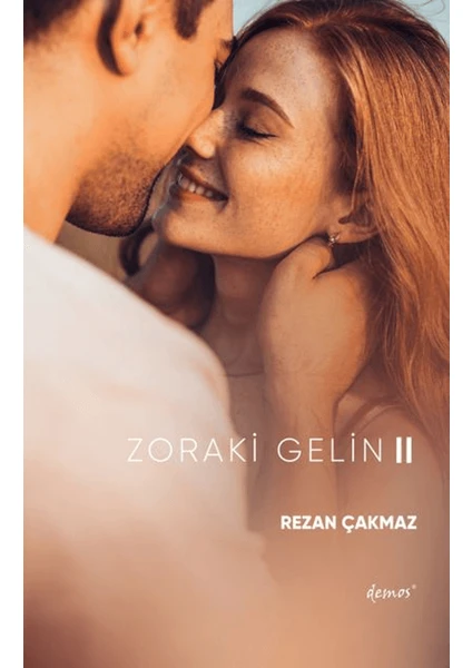 Zoraki Gelin 2 - Rezan Çakmaz