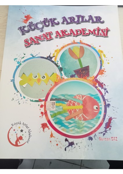 Küçük Arılar Sanat akademisi 3-4 Yaş