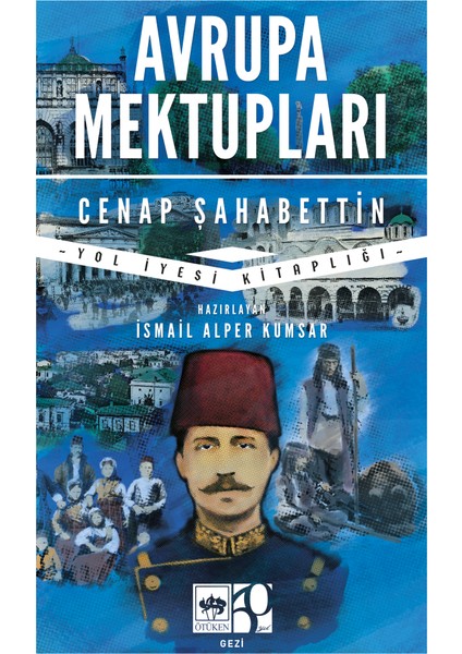 Avrupa Mektupları - Cenap Şahabettin