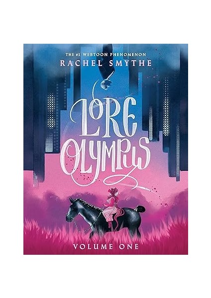 Lore Olympus: The Multi-Award Winning Sunday Times Bestselling Webtoon Series Ciltli Kapak – 2 Kasım 2021