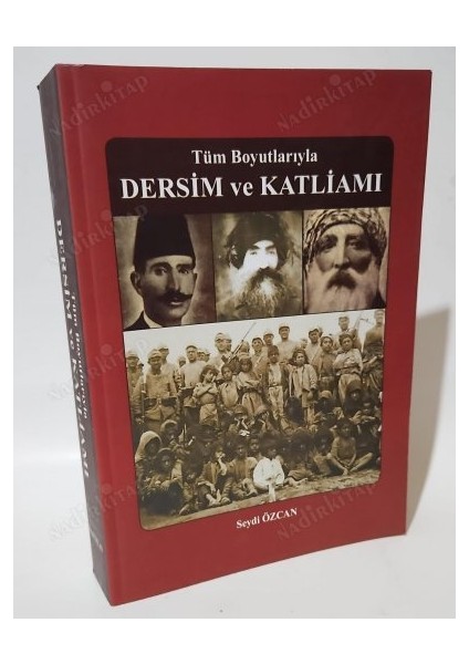 Tüm Boyutlarıyla Dersim ve Katliamı