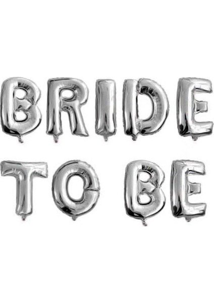 Folyo Balon Bride To Be 9 Parça 40 cm Gümüş