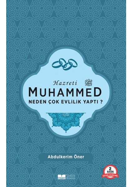 Hazreti Muhammed Neden Çok Evlilik Yaptı? - Abdulkerim Öner