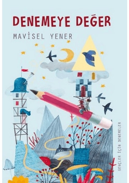Denemeye Değer - Mavisel Yener