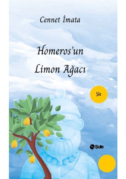 Homeros'un Limon Ağacı - Cennet İmata