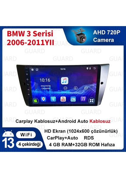 BMW 3 Serisi (2006-2011)Android Sürüm 13 Kablosuz Carplay Navigasyon Multimedya 9 Inç Ekran Navigasyon Cihazı 4G Ram +32GB Hafıza Çerçeve ve Arka Görüş Kamerası ile