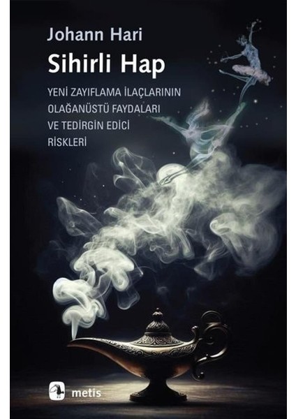 Sihirli Hap - Johann Hari