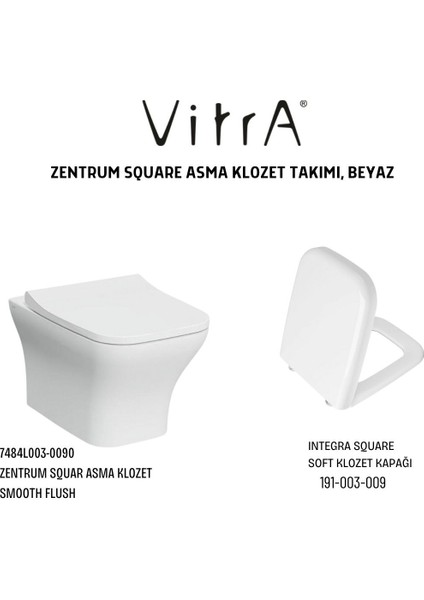 Zentrum Square Asma Klozet - Vitra İntegra Square Klozet Kapağı 191-003-009