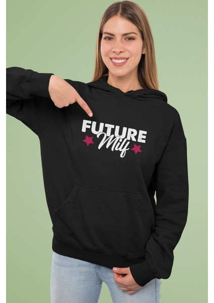 Future Milf Yazılı Kapüşonlu Sweatshirt, Kadın Future Milf Baskılı Hoodie