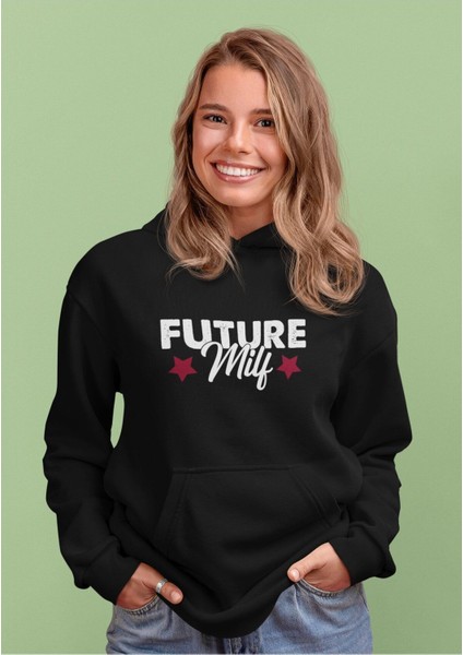 Future Milf Yazılı Kapüşonlu Sweatshirt, Kadın Future Milf Baskılı Hoodie