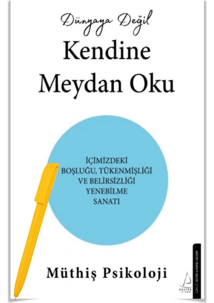 Dünyaya Değil Kendine Meydan Oku - Müthiş Psikoloji – Alfa Kalem