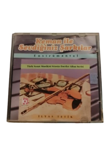 Ilyas Tetik Keman Ile Sevdiğiniz Şarkılar – CD