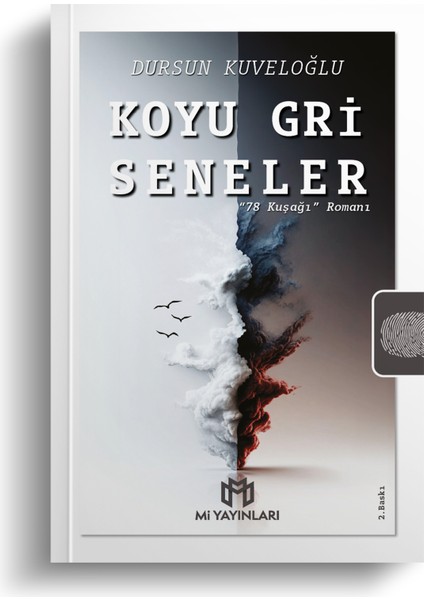 Koyu Gri Seneler - Dursun Kuveloğlu