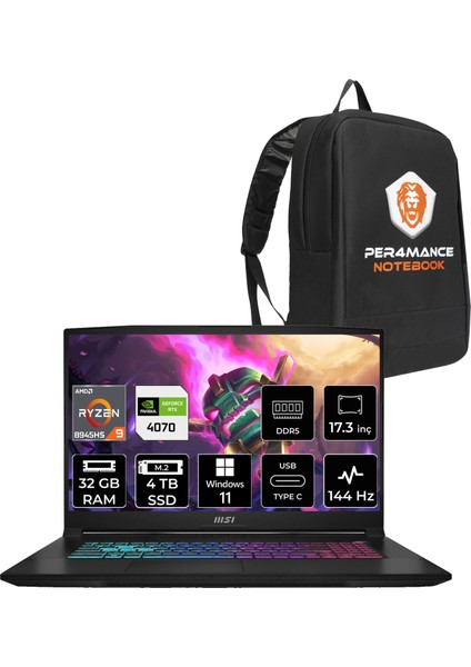 Msı Katana A17 Amd Ryzen 9 8945HS 32GB 4tb SSD RTX4070/8GB 105W 17.3" Fhd 144Hz W11P Taşınabilir Bilgisayar & Per4 Çanta B8VG862XTRP400